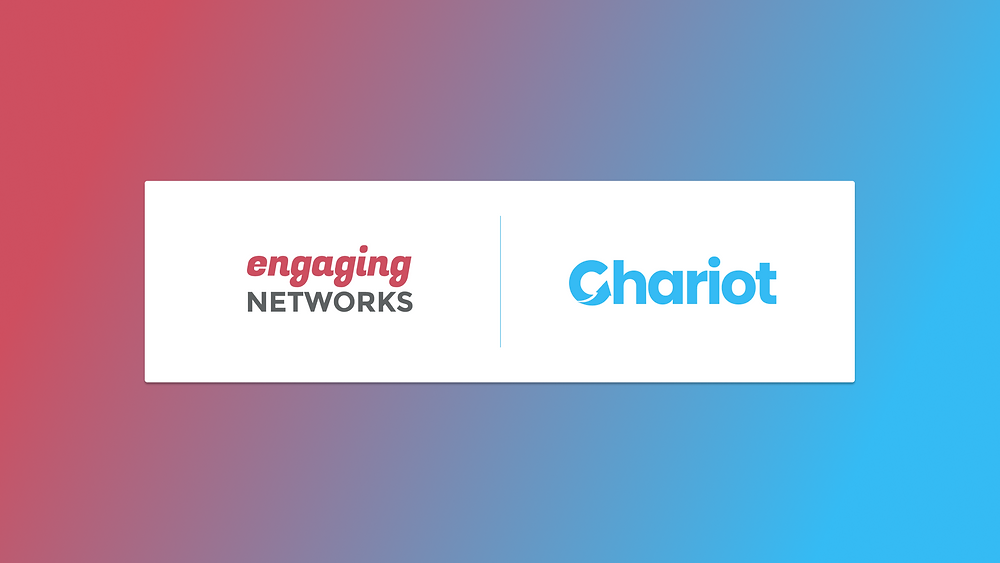 Engaging Networks Launches Chariot Integration, Adding Donor Advised ...